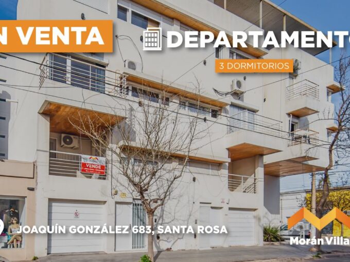 DEPARTAMENTO EN VENTA | CALLE GONZÁLEZ 683 Entre Don Bosco y Escalante – Santa Rosa